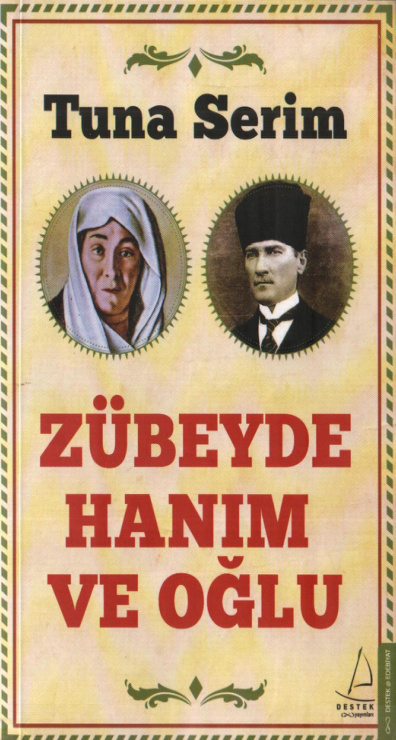 Zübeyde Hanım ve Oğlu PDF İndir – Tuna Serin