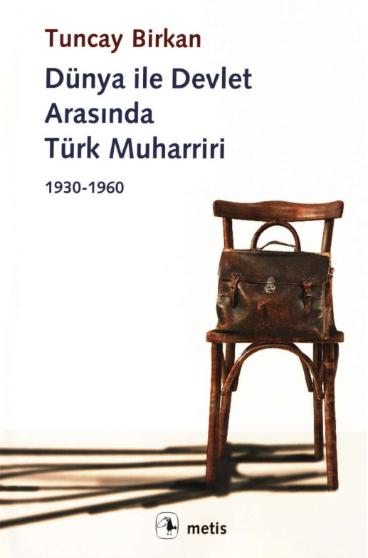 Dünya ile Devlet Arasında Türk Muharriri PDF İndir – Tuncay Birkan