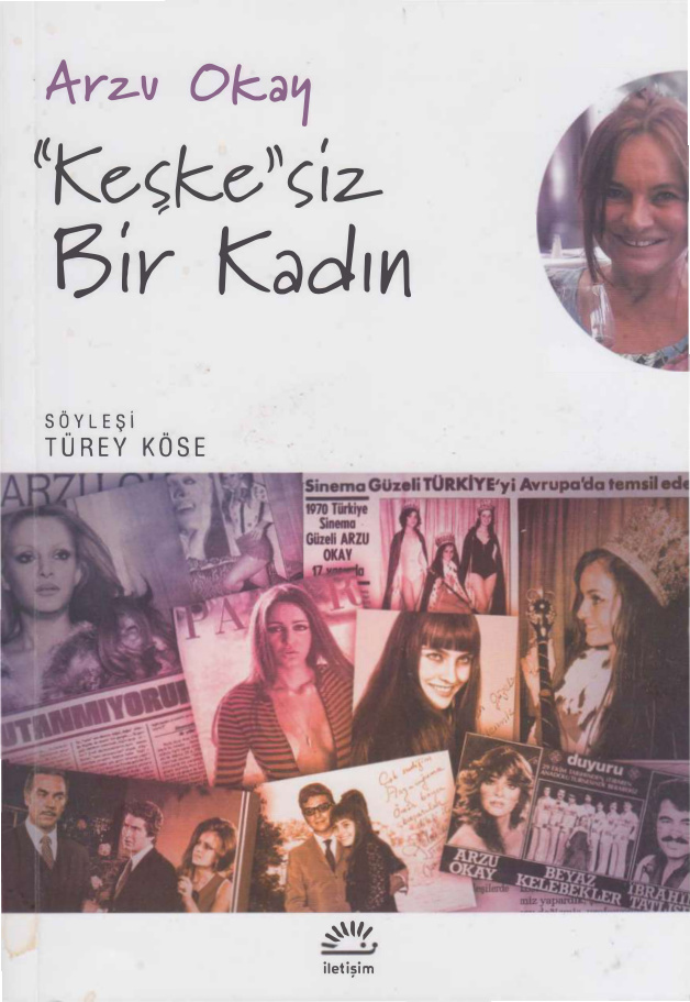 Arzu Okay: Keşkesiz Bir Kadın PDF İndir – Türey Köse