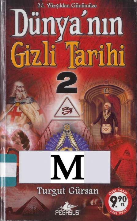 Antik Çağlardan Günümüze Dünyanın Gizli Tarihi 2 PDF İndir – Turgut Gürsan
