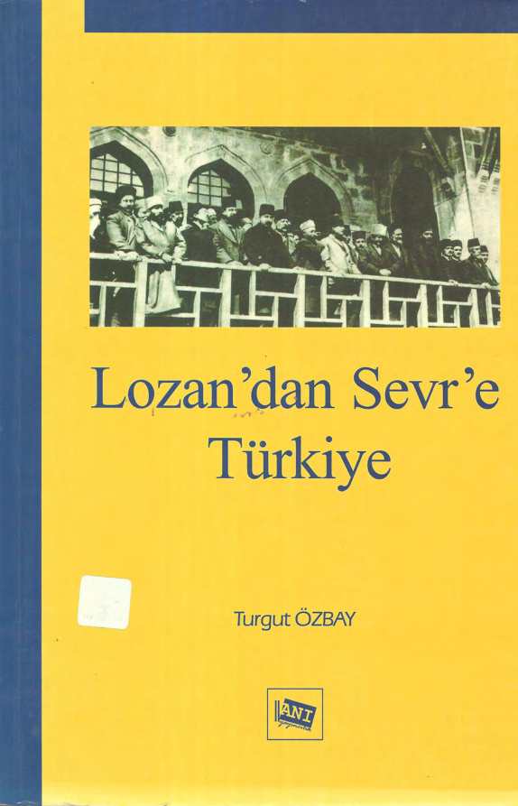 Lozan’dan Sevr’e Türkiye PDF İndir – Turgut Özbay