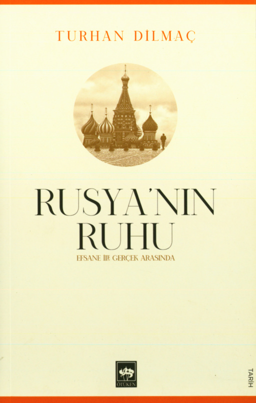 Rusya’nın Ruhu PDF İndir – Turhan Dilmaç