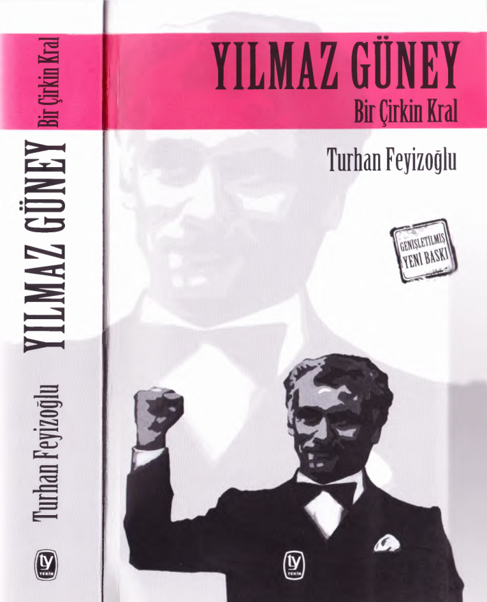 Bir Çirkin Kral: Yılmaz Güney PDF İndir – Turhan Feyizoğlu