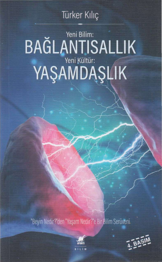 Yeni Bilim Bağlantısallık, Yeni Kültür Yaşamdaşlık PDF İndir – Türker Kılıç