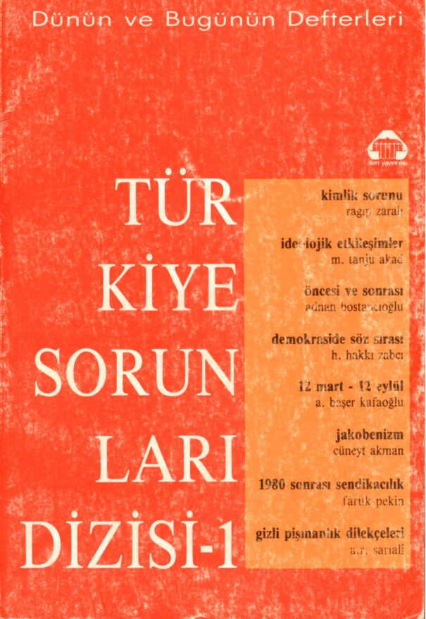 İdeoloji Kimlik Jakobenizm 12 Eylül (Türkiye Sorunları Dizisi 01) PDF İndir – Kolektif