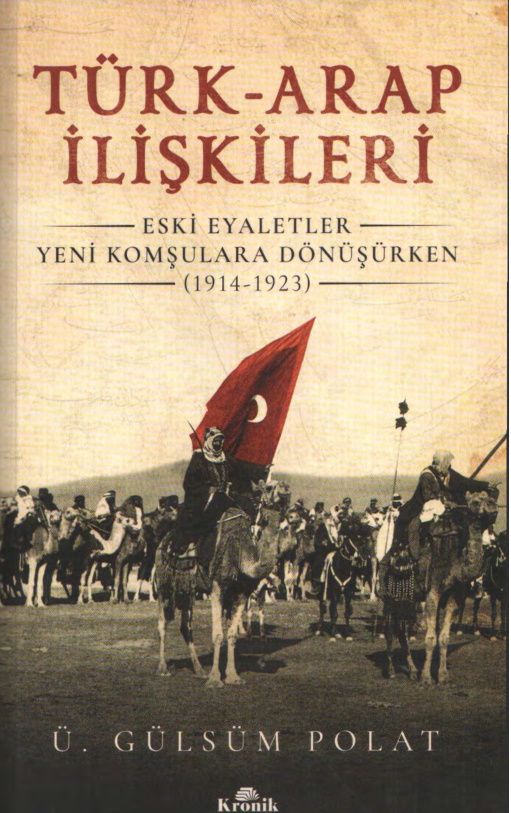 Türk Arap İlişkileri (1914-1923) PDF İndir – Ü. Gülsüm Polat