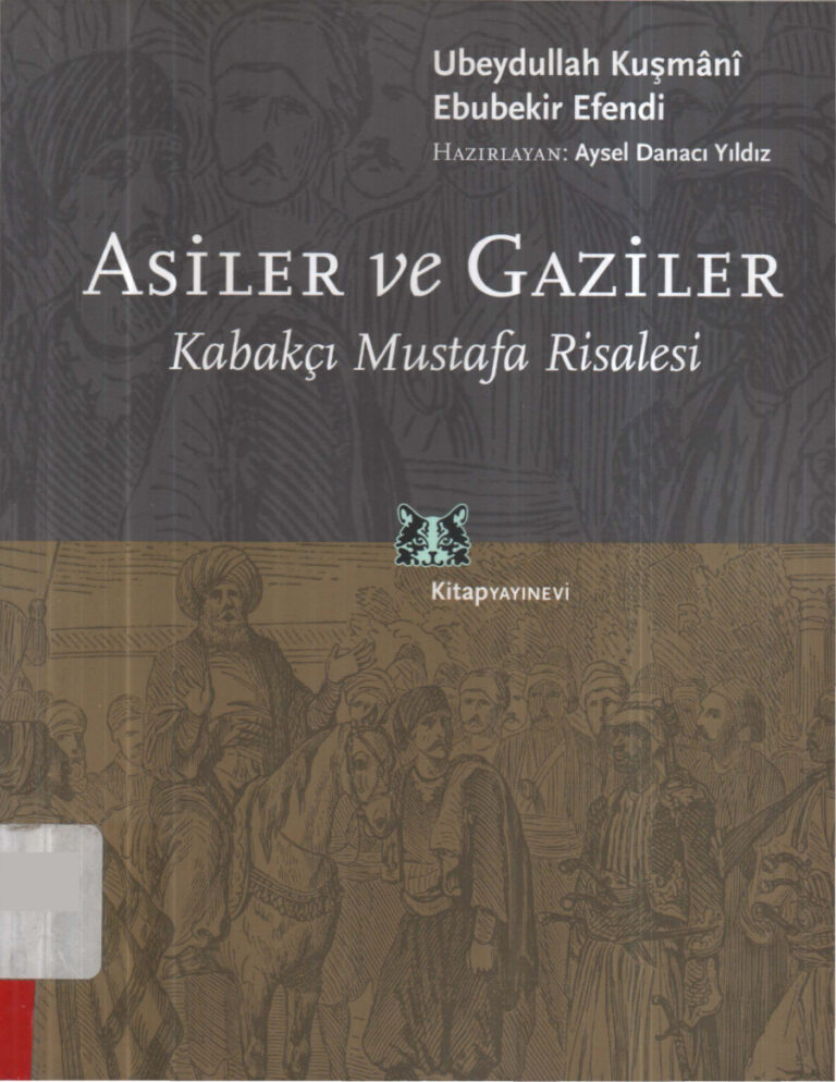 Ubeydullah Kuşmani Ebubekir Efendi Asiler ve Gaziler Kitap Yayınevi Kitap Kapağı