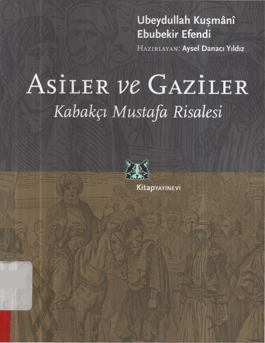 Asiler ve Gaziler PDF İndir – Ubeydullah Kuşmani, Ebubekir Efendi