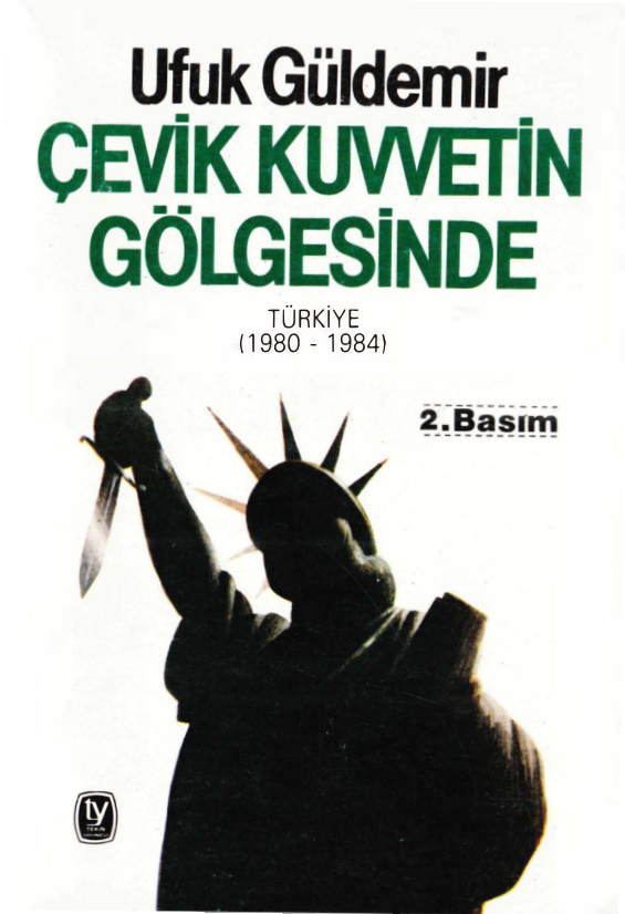 Çevik Kuvvetin Gölgesinde PDF İndir – Ufuk Güldemir