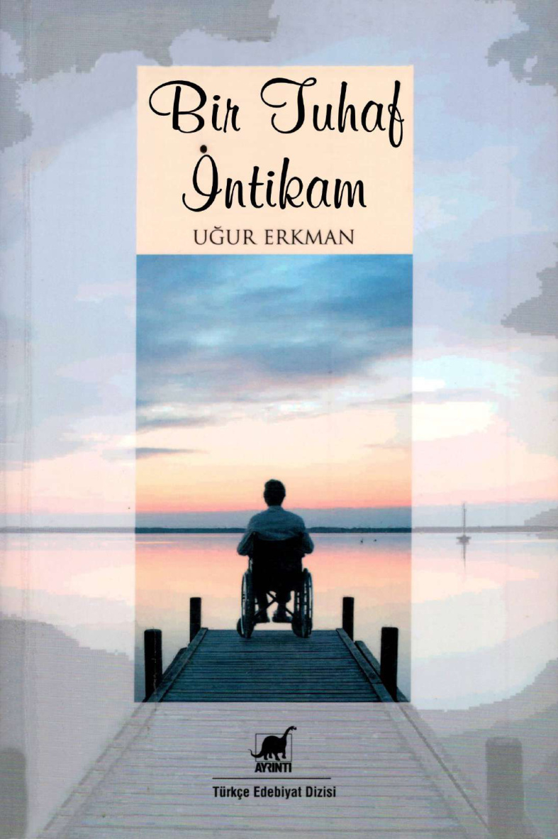 Bir Tuhaf İntikam PDF İndir – Uğur Erkman