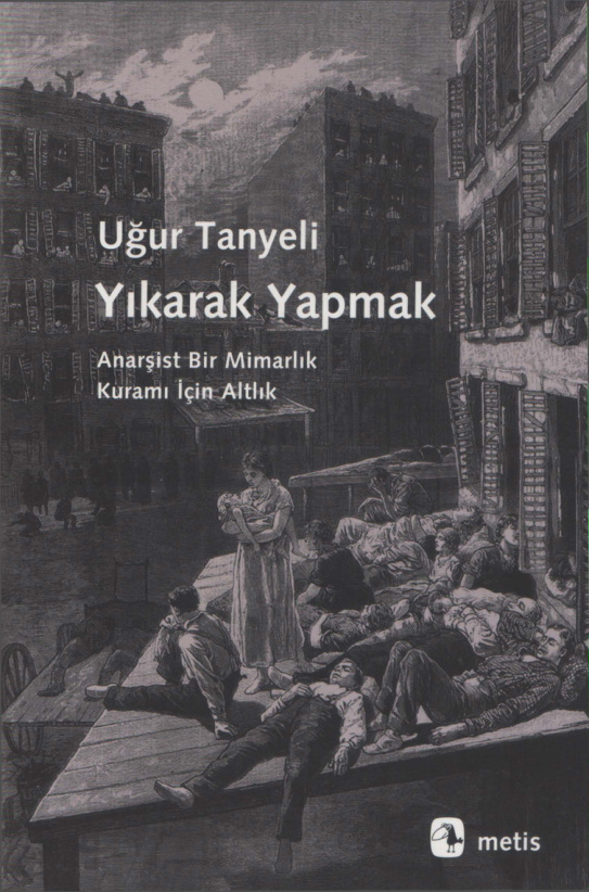 Yıkarak Yapmak PDF İndir – Uğur Tanyeli