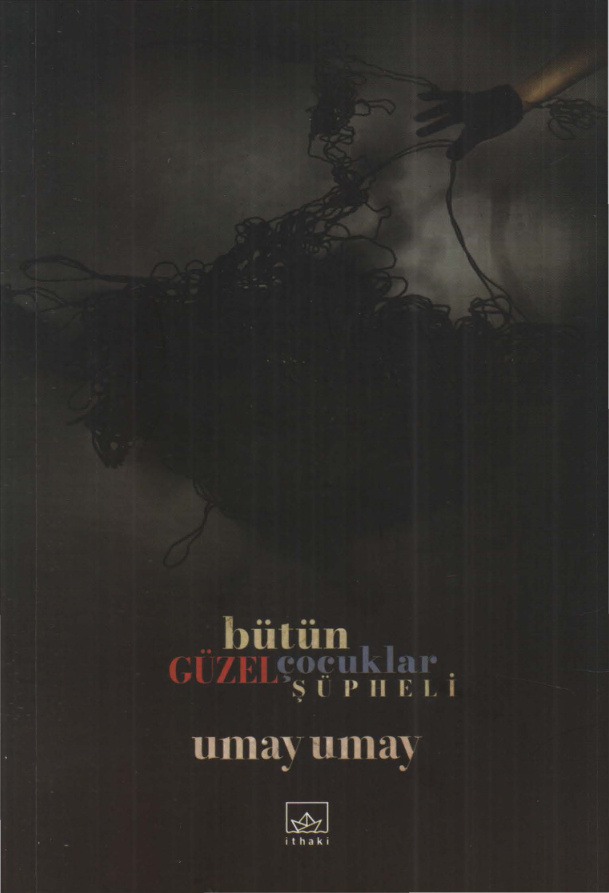 Bütün Güzel Çocuklar Şüpheli PDF İndir – Umay Umay