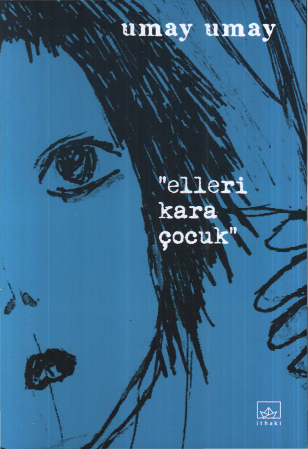Elleri Kara Çocuk PDF İndir – Umay Umay