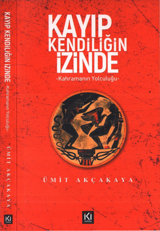 Kayıp Kendiliğin İzinde PDF İndir – Ümit Akçakaya
