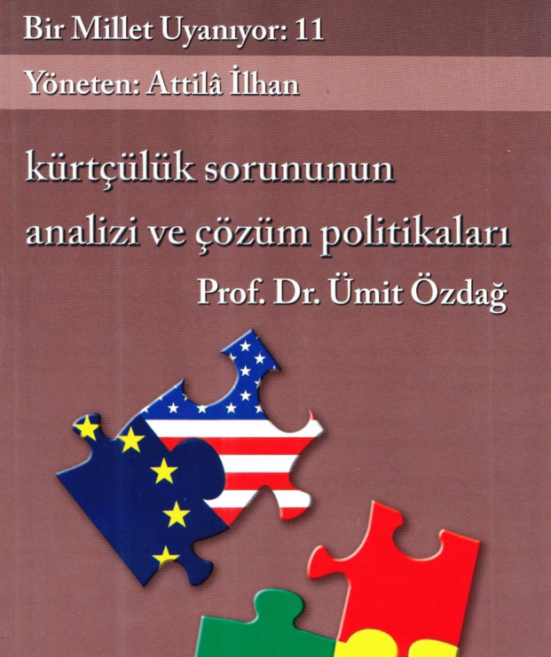 Kürtçülük Sorununun Analizi ve Çözüm Politikaları PDF İndir – Ümit Özdağ