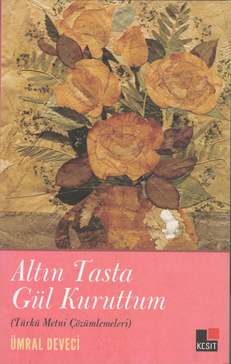 Ümral Deveci Altın Tasta Gül Kuruttum Kesit Yayınları Kitap Kapağı