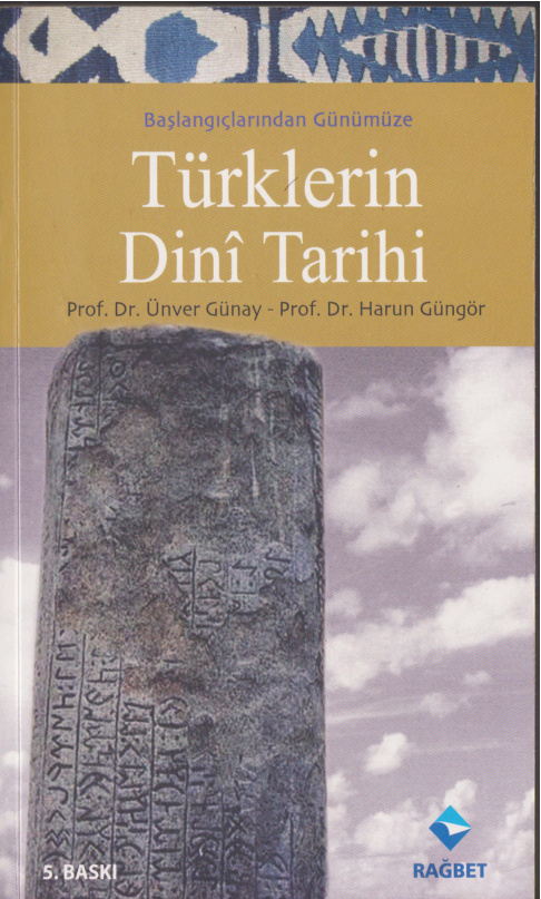 Başlangıçlarından Günümüze Türklerin Dini Tarih PDF İndir – Ünver Günay, Harun Güngör