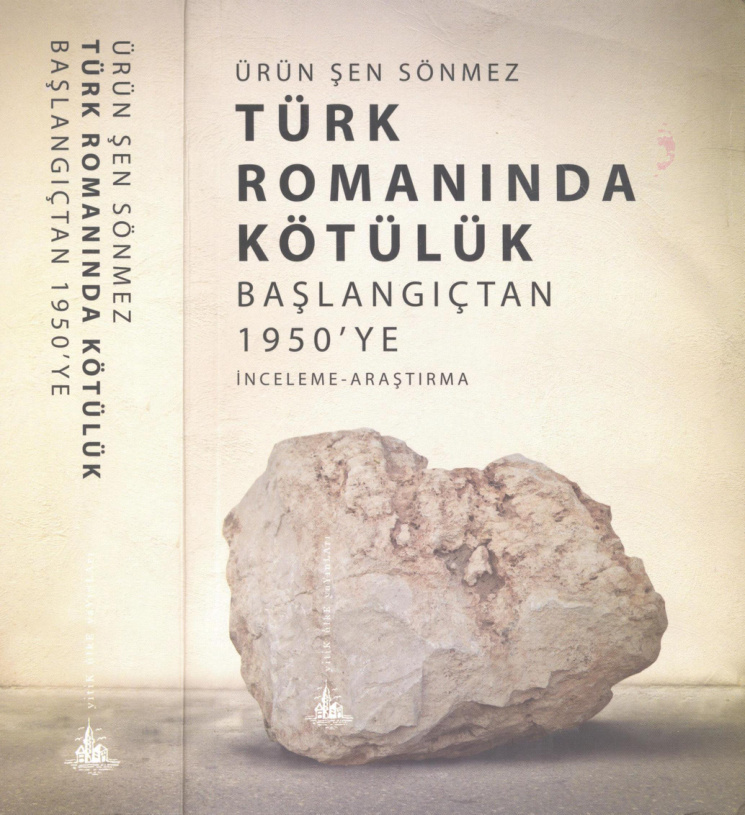 Türk Romanında Kötülük Başlangıçtan 1950’ye PDF İndir – Ürün Şen Sönmez
