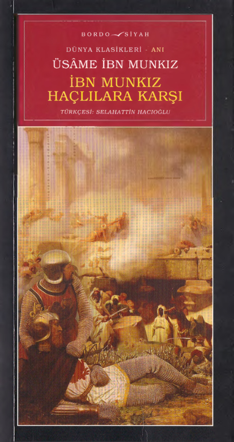 İbn Munkız Haçlılara Karşı (Kitabül İtibar) PDF İndir – Üsame İbn Munkız