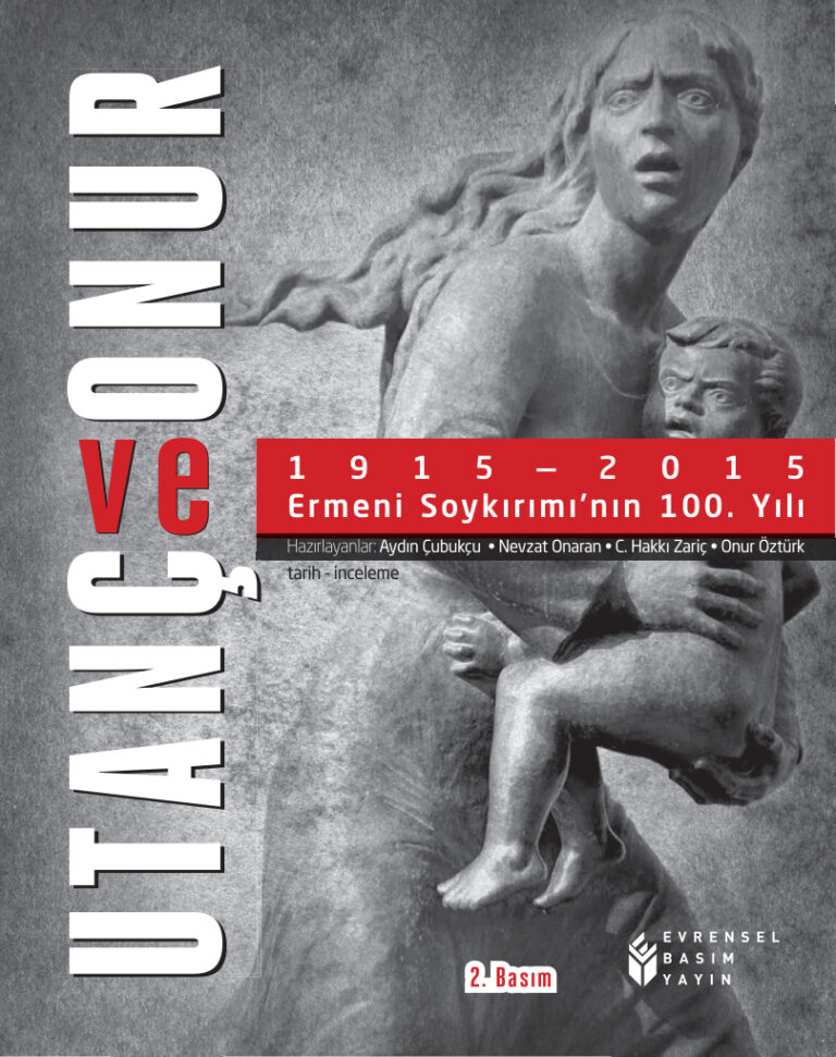 Utanç ve Onur Ermeni Soykırımı nın 100. Yılı 1915 2015 Evrensel Basım Yayın Kitap Kapağı