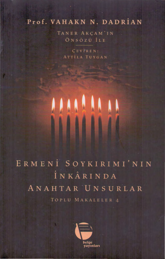 Ermeni Soykırımı’nın İnkarında Anahtar Unsurlar PDF İndir – Vahakn N. Dadrian