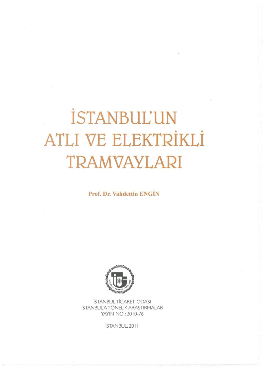 İstanbul’un Atlı ve Elektrikli Tramvayları PDF İndir – Vahdettin Engin