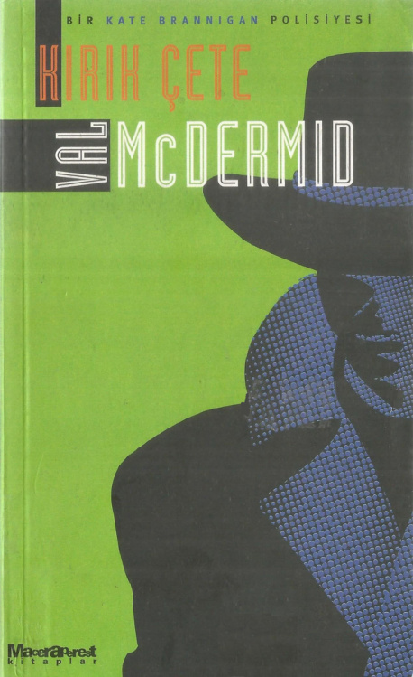 Kırık Çete PDF İndir – Val McDermid