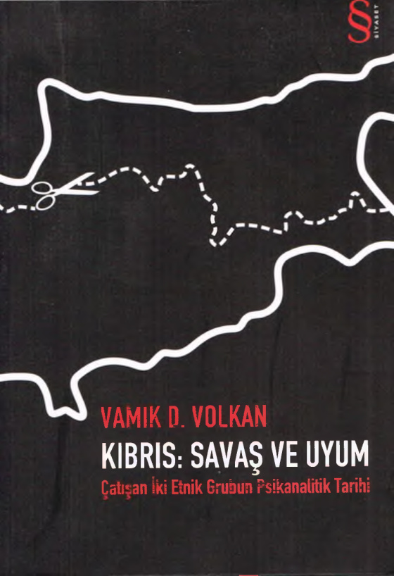 Kıbrıs: Savaş ve Uyum PDF İndir – Vamık D. Volkan