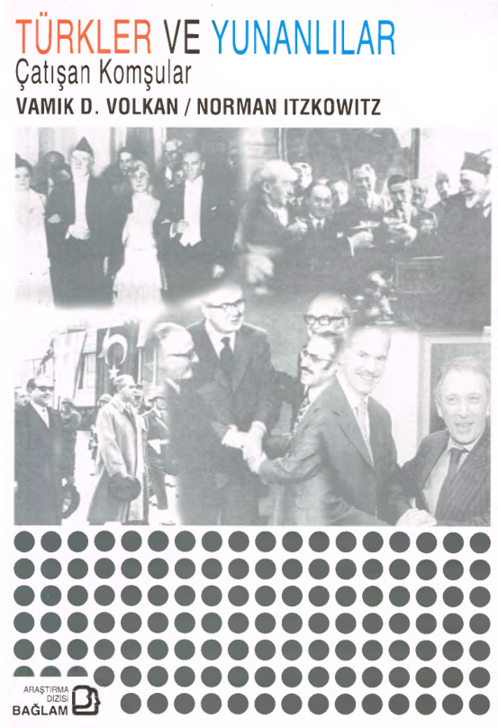 Türkler ve Yunanlılar: Çatışan Komşular PDF İndir – Vamık D. Volkan, Norman Itzkowitz