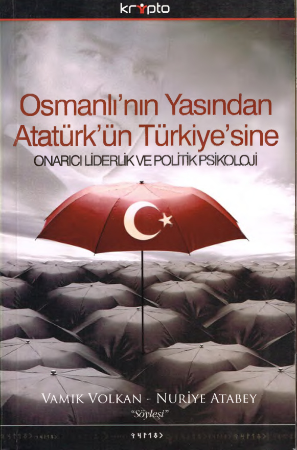 Osmanlının Yasından Atatürkün Türkiyesine PDF İndir – Vamık Volkan, Nuriye Atabey