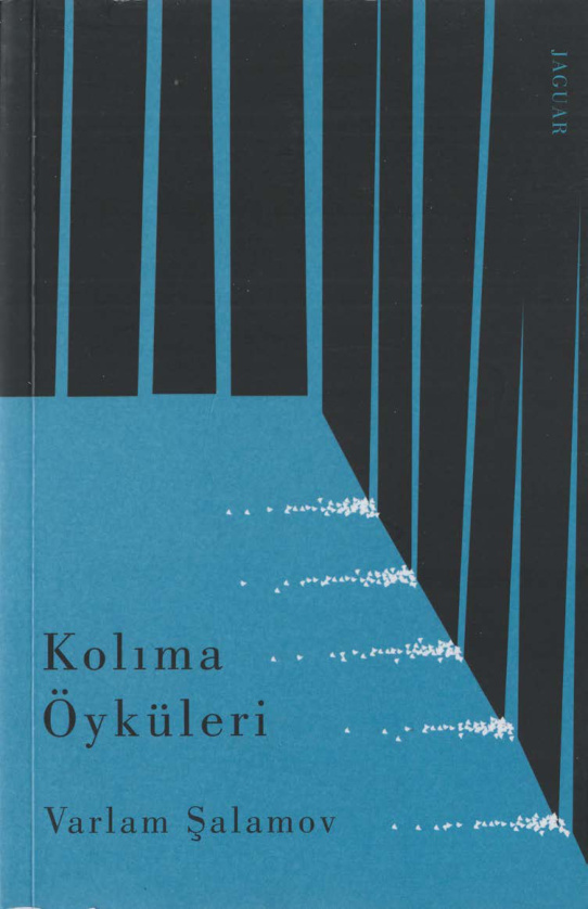 Varlam Şalamov Kolima Öyküleri Jaguar Yayınları Kitap Kapağı