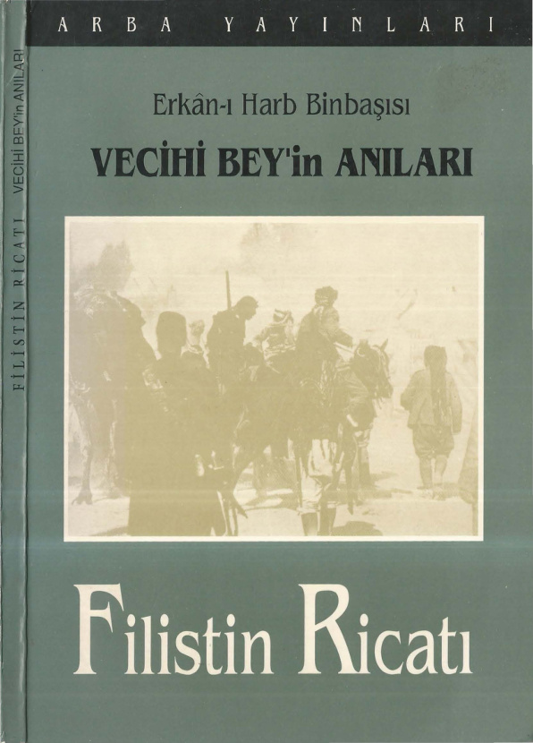 Vecihi Bey’in Anıları: Filistin Ricatı PDF İndir – Vecihi Bey