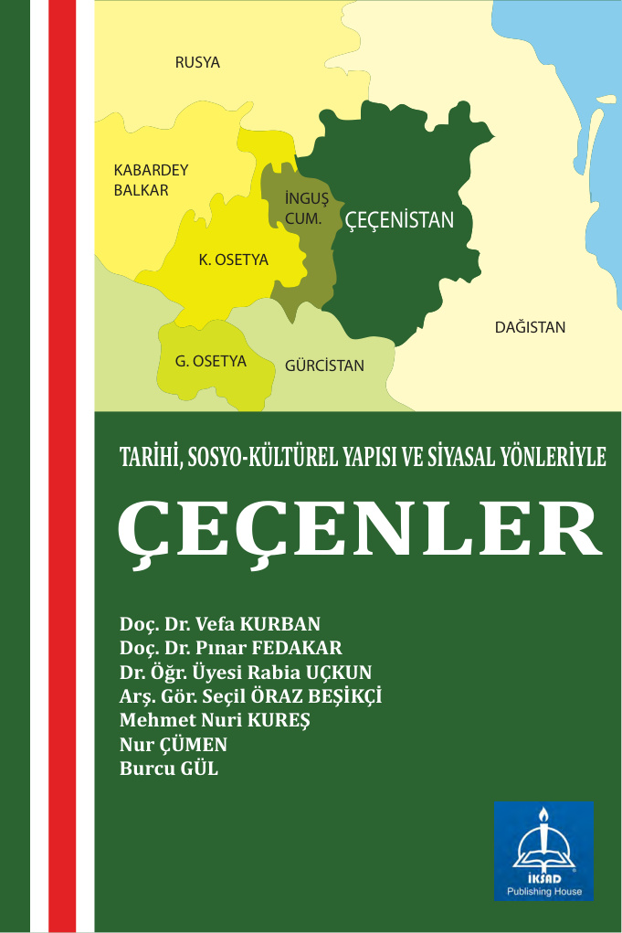 Tarihi Sosyokültürel Yapısı ve Siyasal Yönleriyle Çeçenler PDF İndir – Vefa Kurban