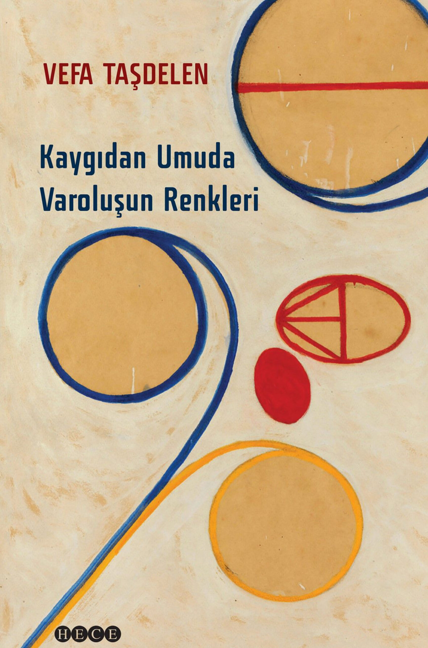 Kaygıdan Umuda Varoluşun Renkleri PDF İndir – Vefa Taşdelen