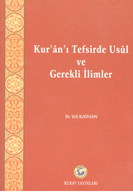 Kur’an’ı Tefsirde Usul ve Gerekli İlimler PDF İndir – Veli Kayhan
