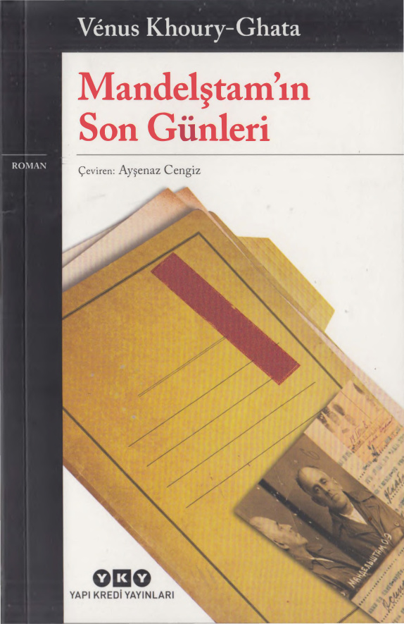 Mandelstam’ın Son Günleri PDF İndir – Venus Khoury-Ghata