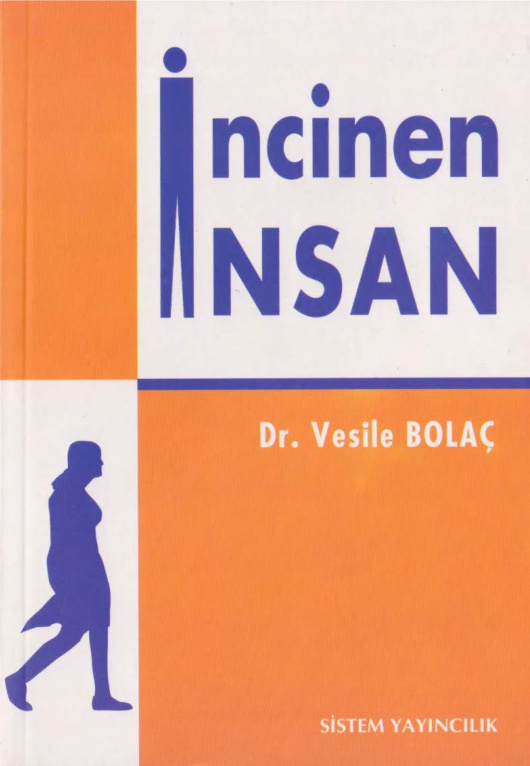 İncinen İnsan PDF İndir – Vesile Bolaç