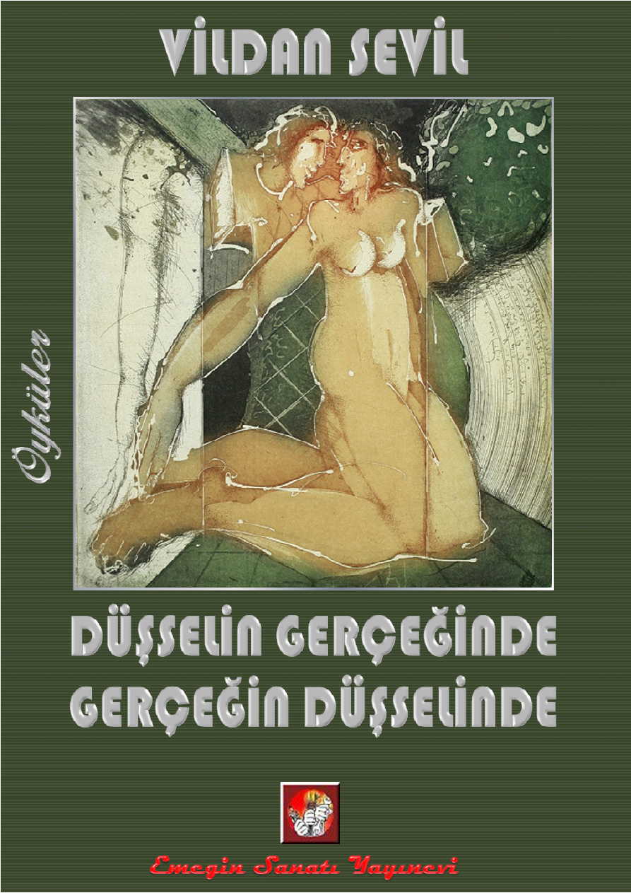 Düşselin Gerçeğinde Gerçeğin Düşsellinde PDF İndir – Vildan Sevil