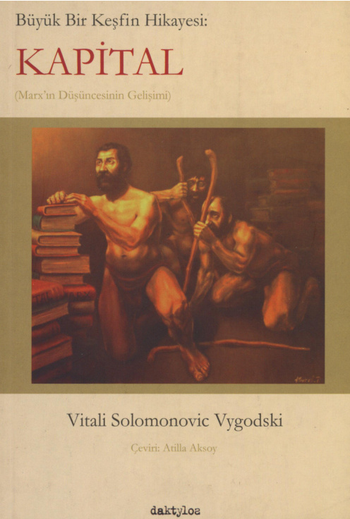 Kapital: Büyük Bir Keşfin Hikayesi PDF İndir – Vitali Vygodski