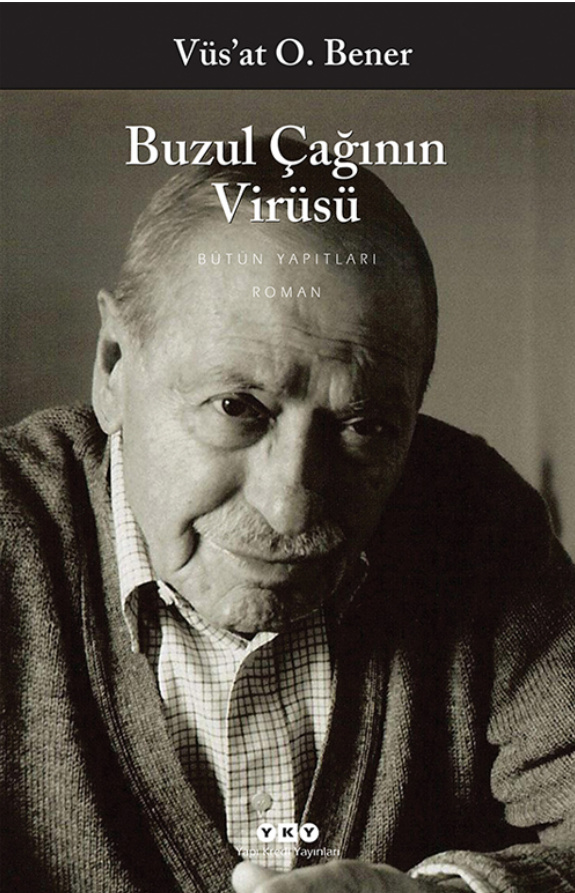 Buzul Çağının Virüsü PDF İndir – Vüs’at O. Bener