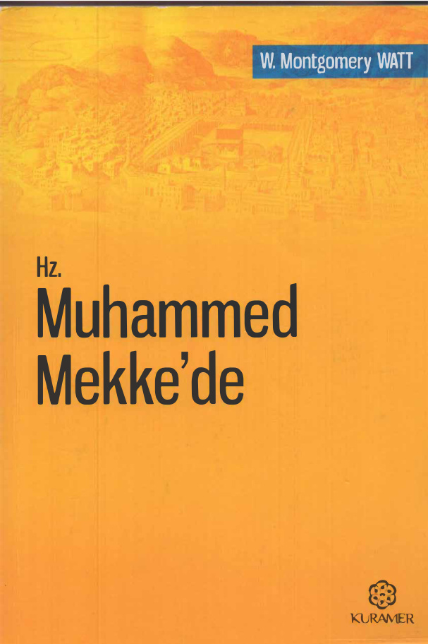 Hz. Muhammed Mekke’de PDF İndir – W. Montgomery Watt