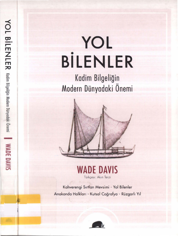 Yol Bilenler PDF İndir – Wade Davis