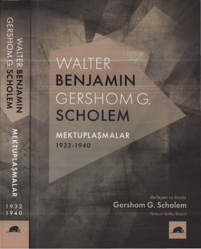 Mektuplaşmalar 1932-1940 PDF İndir – Walter Benjamin – Gershom Scholem