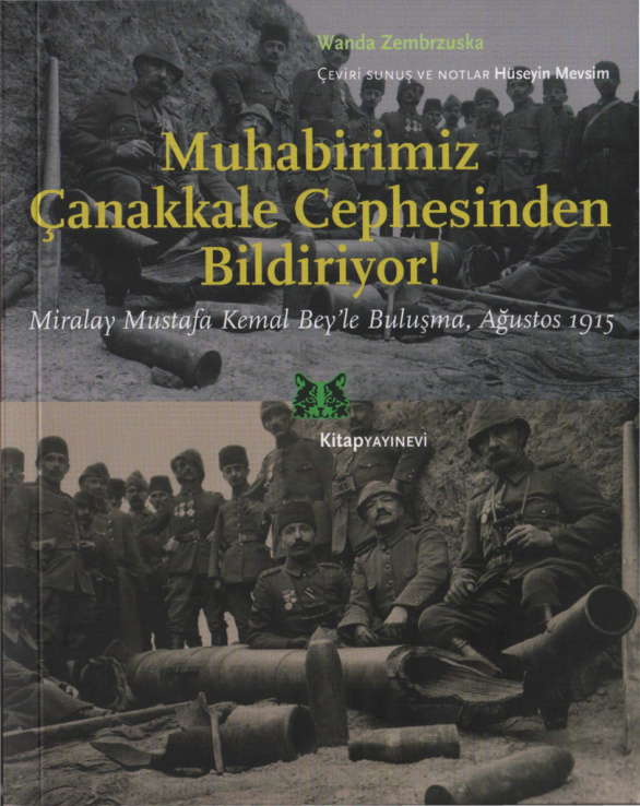 Muhabirimiz Çanakkale Cephesinden Bildiriyor PDF İndir – Wanda Zembrzuska