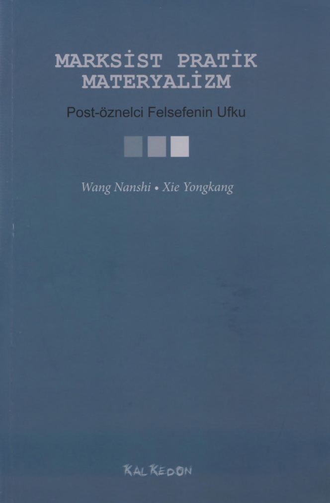 Marksist Pratik Materyalizm PDF İndir – Wang Nanshi, Xie Yongkang