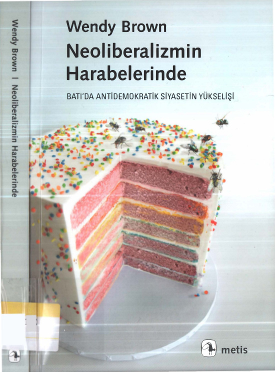 Neoliberalizmin Harabelerinde PDF İndir – Wendy Brown