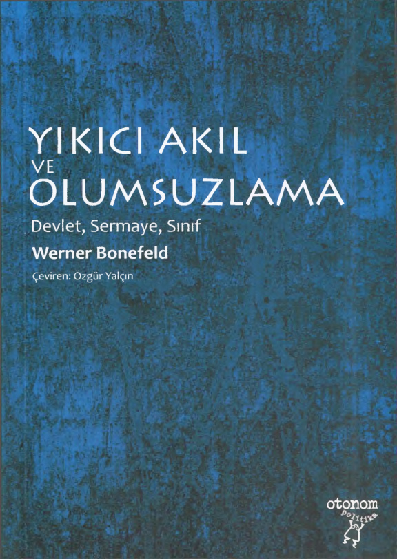 Yıkıcı Akıl ve Olumsuzlama PDF İndir – Werner Bonefeld