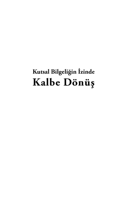 Kutsal Bilgeliğin İzinde Kalbe Dönüş PDF İndir – Whitall N. Perry