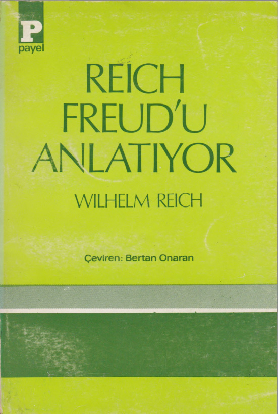 Freud’u Anlatıyor PDF İndir – Wilhelm Reich
