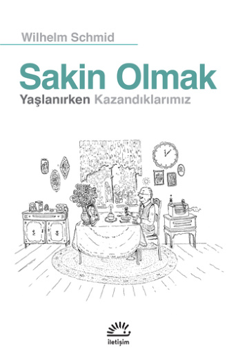 Sakin Olmak PDF İndir – Wilhelm Schmid